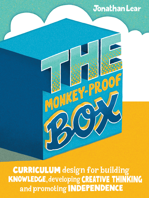 Title details for The Monkey-Proof Box by Jonathan Lear - Available